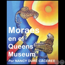 Moraes en el Queens Museum - Por NANCY DUR CCERES - Domingo, 21 de Mayo de 2017